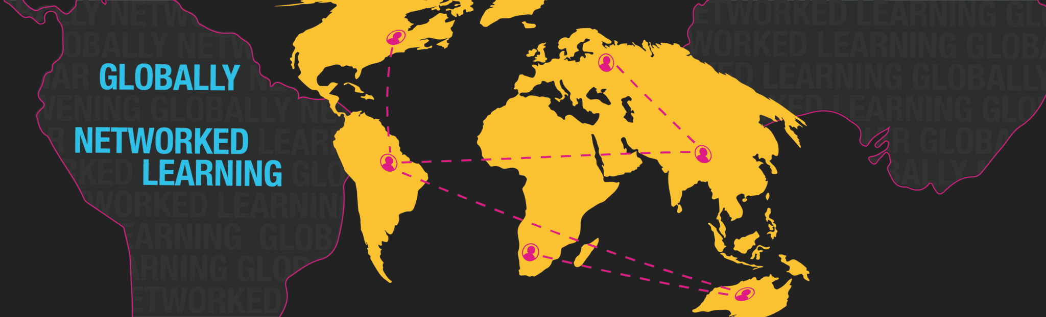 Globally Networked Learning